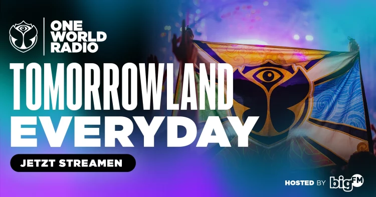 Tomorrowland One World Radio hosted by bigFM (Bild: © Tomorrowland / bigFM)